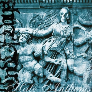 End of Days – Hate Anthems