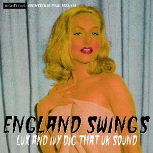 V/A – England Swings - Lux and Ivy Dig That Uk Sound