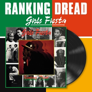 Ranking Dread – Girls Fiesta