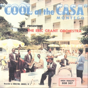 Grant, Eric – Cool At the Casa Montego