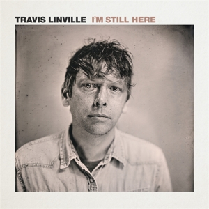 Linville, Travis – I'm Still Here