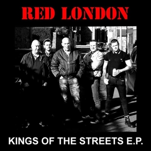 Red London – Kings of the Streets E.P.
