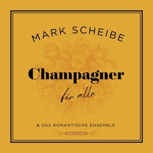 Scheibe, Mark – Champagner Fur Alle