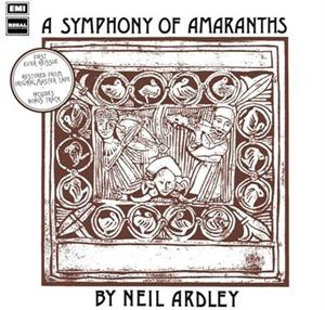 Ardley, Neil – A Symphony of Amaranths