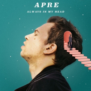 Apre – Always In My Head