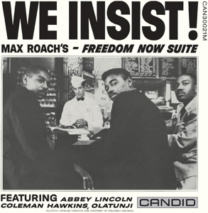 Roach, Max – We Insist! Freedom Now Suite