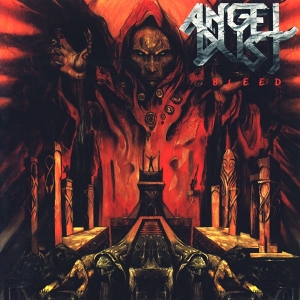 Angel Dust – Bleed