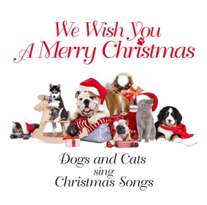 Dogs & Cats Sing Christmas Son – We Wish You a Merry Christmas