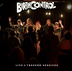 Birth Control – Live @ Tresohr Sessions