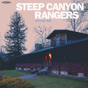 Steep Canyon Rangers – Morning Shift
