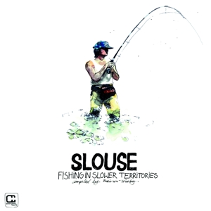 V/A – Slouse - Fishing In Slower Territories