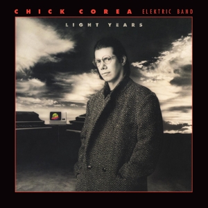 Chick Corea Elektric Band – Light Years