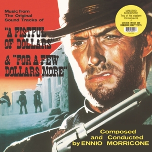 Morricone, Ennio – A Fistful of Dollars & For a Few Dollars More