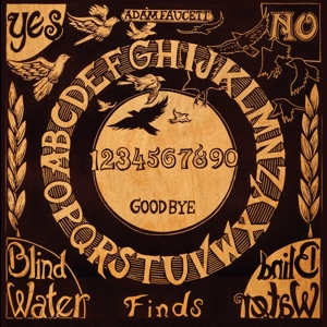 Faucett, Adam – Blind Water Finds Blind Water