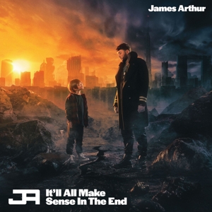 Arthur, James – It'll All Make Sense In the End