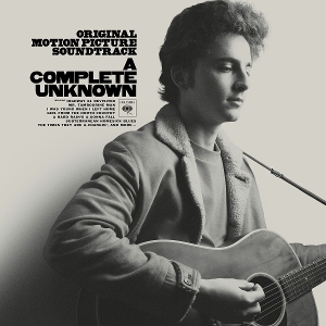 Chalamet, Timothée – A Complete Unknown (Original Motion Picture Soundtrack)