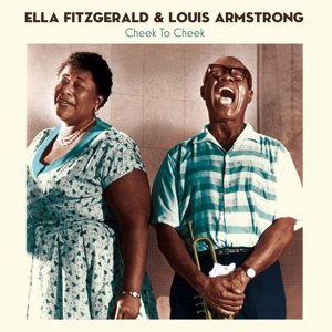 Fitzgerald, Ella & Louis Armstrong – Cheek To Cheek