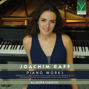 Ciancio, Allegra – Joachim Raff: Piano Works