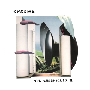 Chrome – Chronicles Ii
