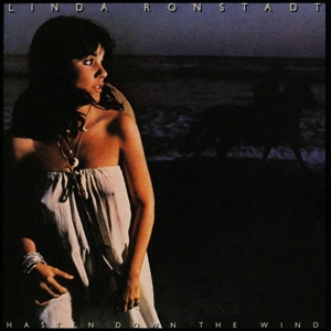 Ronstadt, Linda – Hasten Down the Wind