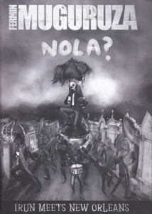 Muguruza, Fermin – Nola - Irun Meets New Orleans