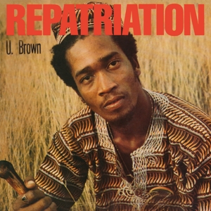 U Brown – Repatriation