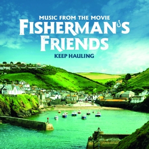Fisherman S Friends – Keep Hauling