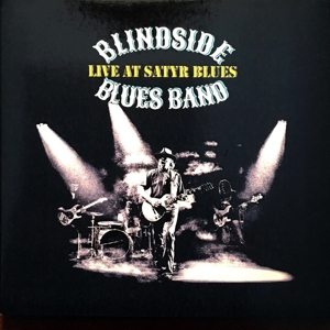 Blindside Blues Band – Live At Satyr Blues