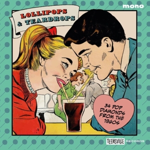 V/A – Lollipops & Teardrops