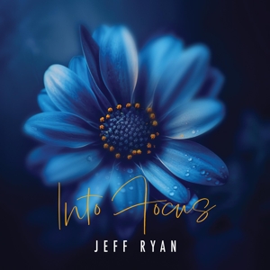 Ryan, Jeff – Into Focus