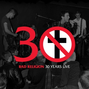 Bad Religion – 30 Years Live