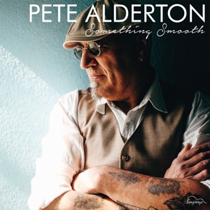 Alderton, Pete – Something Smooth