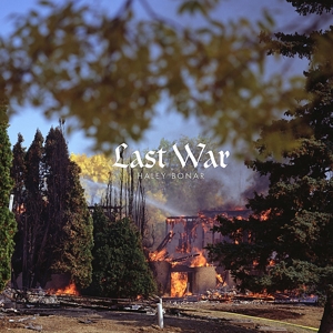 Bonar, Haley – Last War