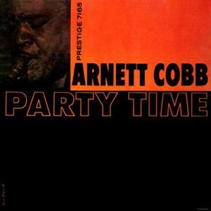 Cobb, Arnett – Party Time