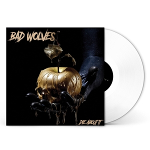 Bad Wolves – Die About It
