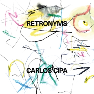 Cipa, Carlos – Retronyms
