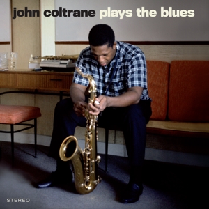 Coltrane, John – Plays the Blues