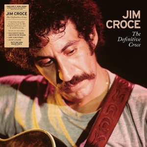 Croce, Jim – The Definitive Croce