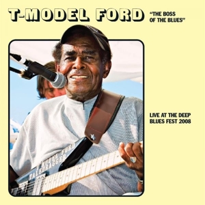 T-Model Ford – Live At the Deep Blues 2008