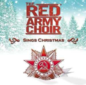 Red Army Choir, the – Red Army Choir Sing Christmas