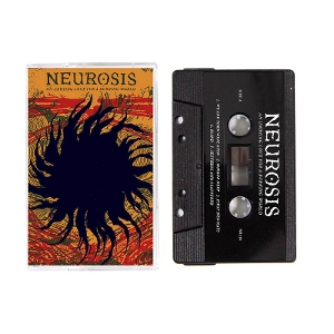 Neurosis – An Undying Love For a Burning World