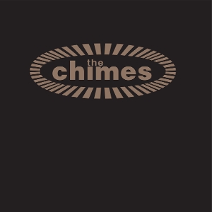 Chimes – The Chimes