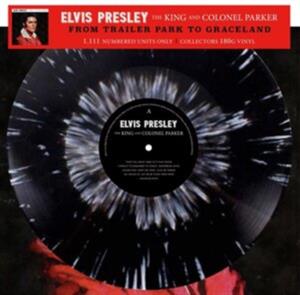 Presley, Elvis – From Trailer Park To Graceland