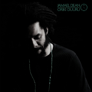 Dean, Jamael – Oriki Duuru