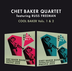 Chet Baker Quartet – Cool Baker Vol. 1 & 2