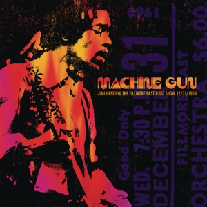 Hendrix, Jimi – Machine Gun: the Fillmore East First Show 12/31/1969
