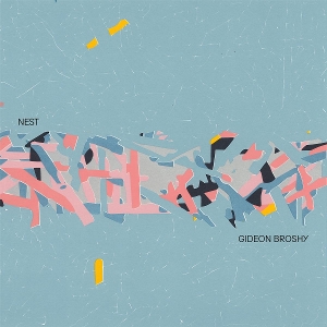 Broshy, Gideon – Nest