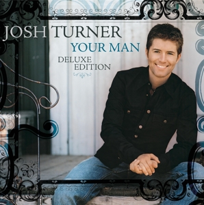 Turner, Josh – Your Man