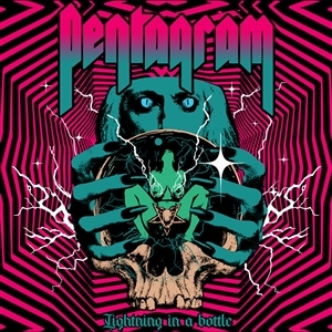 Pentagram – Lightning In a Bottle