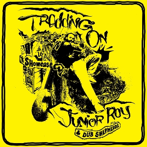 Roy, Junior & Dub Shepherds – Troddin On